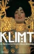 Copertina libro <b>Klimt: nel segno di Hoffmann e della Secessione</b>