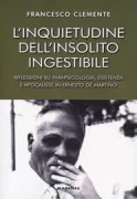 Copertina libro <b>L'inquietudine dell'insolito ingestibile</b>