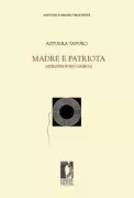 Copertina libro <b>Madre e patriota</b>