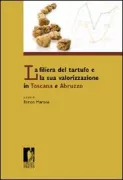 Copertina libro <b>La filiera del tartufo e la sua valorizzazione in Toscana e Abruzzo</b>