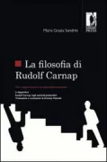 Copertina libro <b>La filosofia di Rudolf Carnap tra empirismo e trascendentalismo</b>