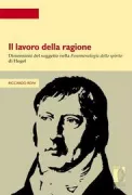 Copertina libro <b>Il lavoro della ragione</b>