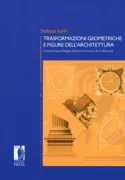 Copertina libro <b>Trasformazioni geometriche e figure dell'architettura</b>