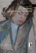 Copertina libro <b>Non finito, opera interrotta e modernità</b>