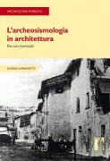 Copertina libro <b>L'archeosismologia in architettura</b>