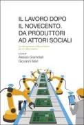 Copertina libro <b>Il lavoro dopo il Novecento</b>