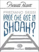 Copertina libro <b>Prof, che cos'è la Shoah?</b>