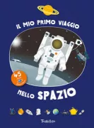 Copertina libro IL MIO PRIMO VIAGGIO NELLO SPAZIO