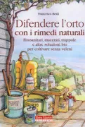 Copertina libro <b>Difendere l'orto con i rimedi naturali</b>