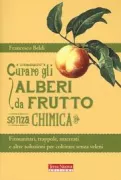 Copertina libro <b>Curare gli alberi da frutto senza chimica</b>