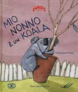 Copertina libro <b>Mio nonno è un koala</b>