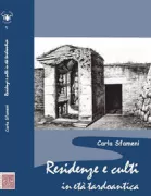 Copertina libro <b>Residenze e culti in età tardoantica</b>