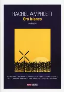 Copertina libro <b>Oro bianco<br></b>(titolo originale o altro titolo: <i>White gold</i>)