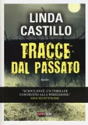 Copertina libro <b>Tracce dal passato<br></b>(titolo originale o altro titolo: <i>The dead will tell</i>)