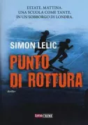 Copertina libro <b>Punto di rottura<br></b>(titolo originale o altro titolo: <i>Rupture</i>)