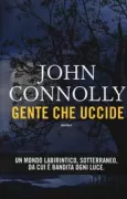 Copertina libro <b>Gente che uccide<br></b>(titolo originale o altro titolo: <i>The killing kind</i>)