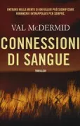 Copertina libro <b>Connessioni di sangue<br></b>(titolo originale o altro titolo: <i>The wire in the blood</i>)