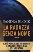 Copertina libro <b>La ragazza senza nome<br></b>(titolo originale o altro titolo: <i>The girl without a name</i>)