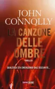 Copertina libro <b>La canzone delle ombre<br></b>(titolo originale o altro titolo: <i>A song of shadows</i>)