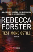 Copertina libro <b>Testimone ostile<br></b>(titolo originale o altro titolo: <i>Hostile witness</i>)