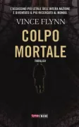 Copertina libro <b>Colpo mortale<br></b>(titolo originale o altro titolo: <i>Kill shot</i>)