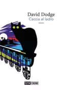Copertina libro <b>Caccia al ladro<br></b>(titolo originale o altro titolo: <i>To catch a thief</i>)