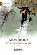 Copertina libro <b>Giù le mani dal malloppo!<br></b>(titolo originale o altro titolo: <i>Touchez pas au Grisbi!</i>)