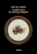 Copertina libro <b>Il delitto di vico San Domenico Maggiore</b>