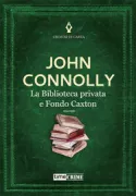 Copertina libro <b>La biblioteca privata e fondo Caxton<br></b>(titolo originale o altro titolo: <i>The Caxton lending library & book depository</i>)