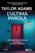 Copertina libro <b>L'ultima parola<br></b>(titolo originale o altro titolo: <i>The Last Word</i>)
