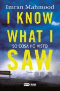 Copertina libro <b>I know what I saw</b>