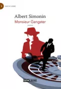 Copertina libro <b>Monsieur Gangster<br></b>(titolo originale o altro titolo: <i>Grisbi or not Grisbi</i>)