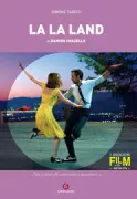 Copertina libro <b>La La Land (2016) di Damien Chazelle</b>