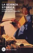 Copertina libro <b>La scienza storica</b>