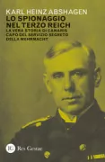 Copertina libro <b>Lo spionaggio nel Terzo Reich<br></b>(titolo originale o altro titolo: <i>Canaris. -</i>)
