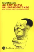 Copertina libro <b>Gli abiti nuovi del presidente Mao<br></b>(titolo originale o altro titolo: <i>Les habits neufs du president Mao</i>)