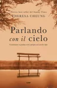 Copertina libro <b>Parlando con il cielo<br></b>(titolo originale o altro titolo: <i>Conversations with heaven</i>)