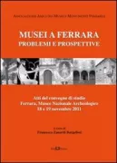 Copertina libro <b>Musei a Ferrara: problemi e prospettive</b>
