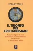 Copertina libro <b>Il trionfo del cristianesimo<br></b>(titolo originale o altro titolo: <i>The triumph of christianity</i>)