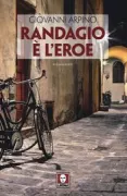 Copertina libro <b>Randagio è l'eroe</b>