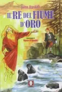 Copertina libro <b>Il Re del Fiume d’Oro</b>
