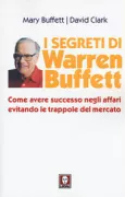 Copertina libro <b>I segreti di Warren Buffett<br></b>(titolo originale o altro titolo: <i>The Tao of Warren Buffett</i>)