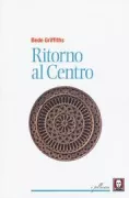 Copertina libro <b>Ritorno al centro<br></b>(titolo originale o altro titolo: <i>Return to the Centre</i>)