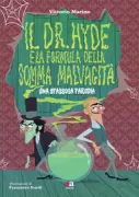 Copertina libro <b>Il Dr. Hyde e la formula della somma malvagità</b>