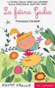 Copertina libro <b>La fatina Giulia</b>