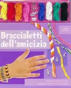 Copertina libro Braccialetti dell'amicizia
