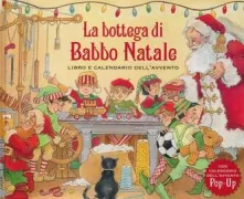 Copertina libro <b>La bottega di Babbo Natale<br></b>(titolo originale o altro titolo: <i>Santas workshop</i>)