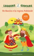 Copertina libro <b>Re Basilio e la regina Adelaide</b>