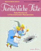 Copertina libro <b>Fata Pasticcia e l'incantesimo smemorino</b>