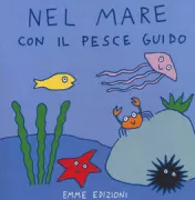 Copertina libro <b>Nel mare con il pesce Guido</b>